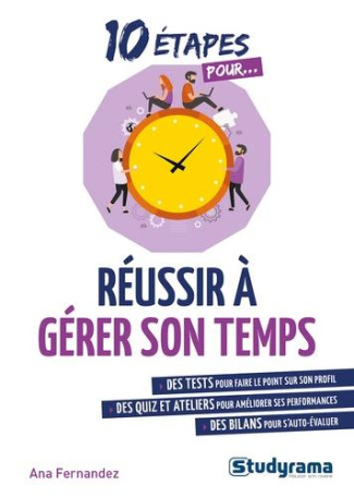 Réussir à gérer son temps