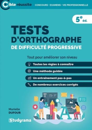 Tests d'orthographe de difficulté progressive. 3e édition