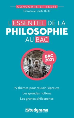 L'essentiel de la philosophie au bac. Edition 2021