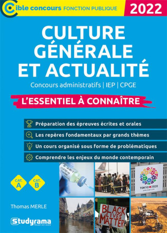Culture générale et actualité. L'essentiel à connaître, Edition 2022