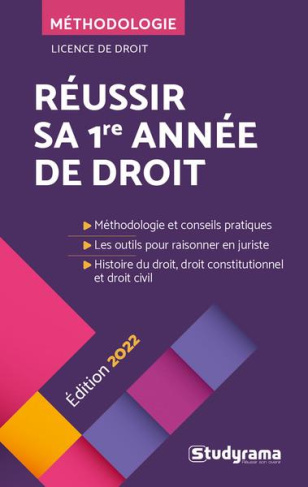Réussir sa première année de droit. Licence de droit