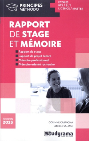 Rapport de stage et mémoire. Ecoles, BTS, BUT, Licence, Master, Edition 2023