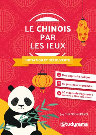 Le chinois par les jeux. Initiation et découverte