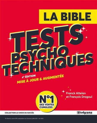 La bible des tests psychotechniques. 4e édition revue et augmentée