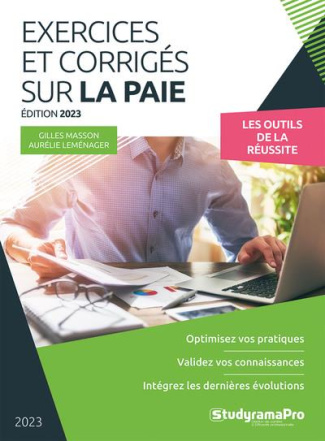 Exercices et corrigés sur la paie. Edition 2023