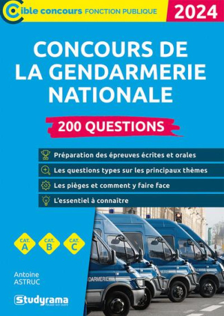 Concours de la gendarmerie nationale. 200 questions, Edition 2024