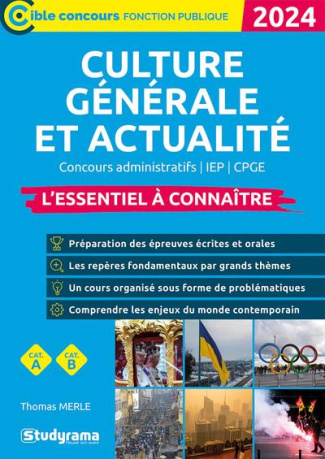 Culture générale et actualité. L'essentiel à connaître, Edition revue et augmentée