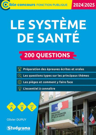 Le système de santé. 200 questions, Edition 2024-2025