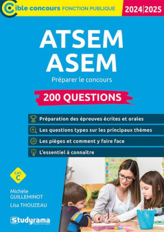 ATSEM/ASEM concours externe, concours interne, 3e concours. 200 questions (pour préparer les épreuve