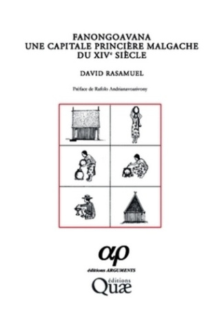 FANONGOAVANA. UNE CAPITALE PRINCIERE MALGACHE DU XIVE SIECLE