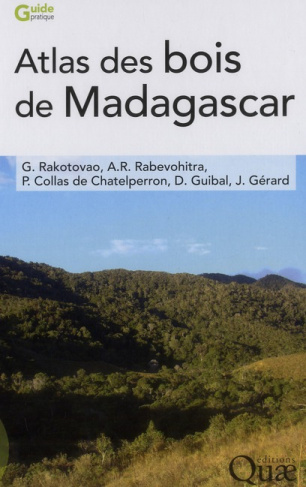ATLAS DES BOIS DE MADAGASCAR