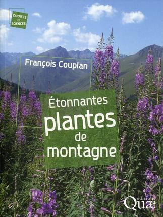 Etonnantes plantes de montagne