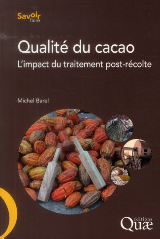 QUALITE DU CACAO. L'IMPACT DU TRAITEMENT POST-RECOLTE