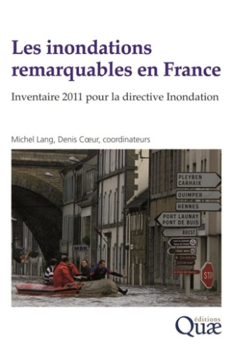 LES INONDATIONS REMARQUABLES EN FRANCE INVENTAIRE 2011 POUR LA DIRECTIVE INONDATION