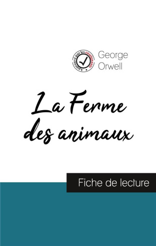 George Orwell, La Ferme des animaux. Fiche de lecture