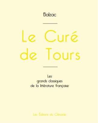 Le Curé de Tours de Balzac (édition grand format)