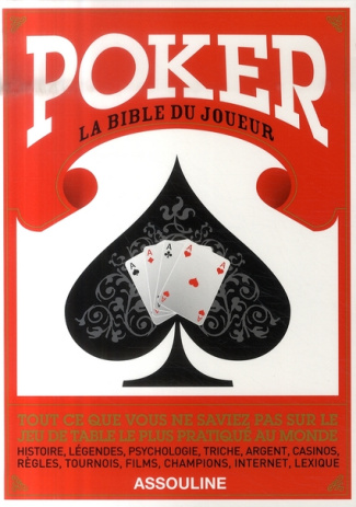 POKER LA BIBLE DU JOUEUR