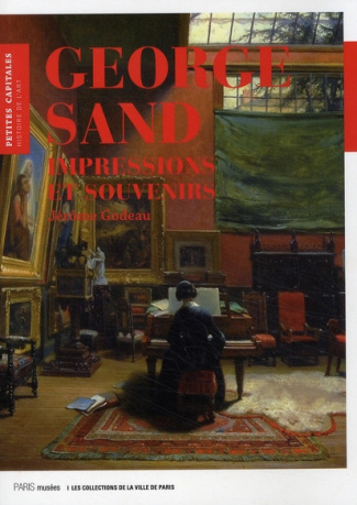 George Sand. Impressions et souvenirs