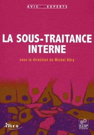 SOUS-TRAITANCE INTERNE (LA)