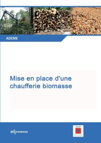 MISE EN PLACE D'UNE CHAUFFERIE BIOMASSE