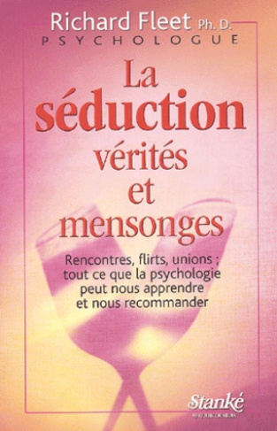 La séduction : vérités et mensonges