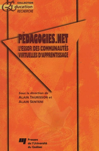 PEDAGOGIES.NET. L ESSOR DES COMMUNAUTES VIRTUELLES D APPRENTISSAGE