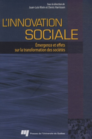 L'innovation sociale / Emergence et effets sur la transformation des sociétés