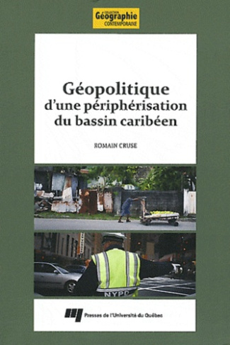 GEOPOLITIQUE D UNE PERIPHERISATION DU BASSIN CARIBEEN