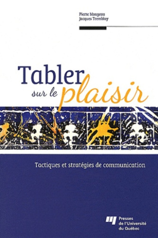 TABLER SUR LE PLAISIR