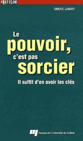 Le pouvoir, c'est pas sorcier / Il suffit d'en avoir les clés