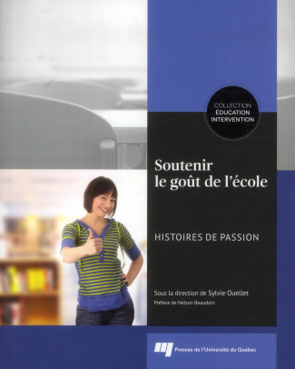 SOUTENIR LE GOUT DE L ECOLE