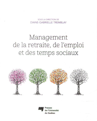 MANAGEMENT DE LA RETRAITE DE L EMPLOI ET DES TEMPS SOCIAUX