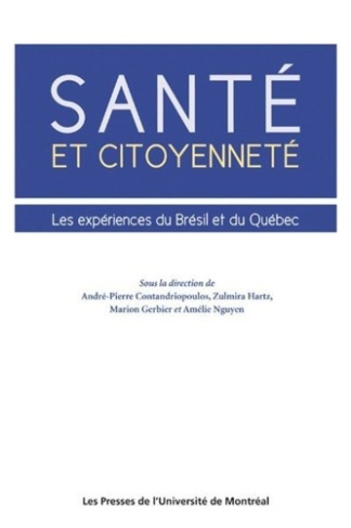 Santé et citoyenneté. Les expériences du Brésil et du Québec