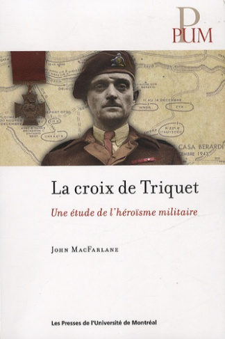 La croix de triquet. Une étude de l'héroïsme militaire