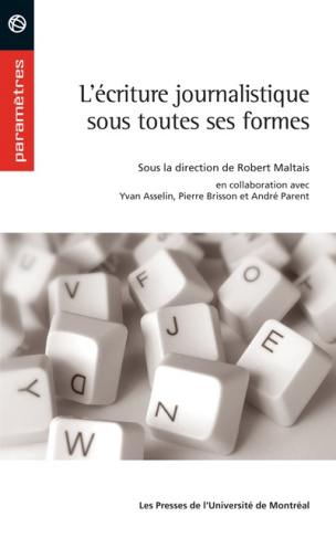 L'écriture journalistique sous toutes ses formes