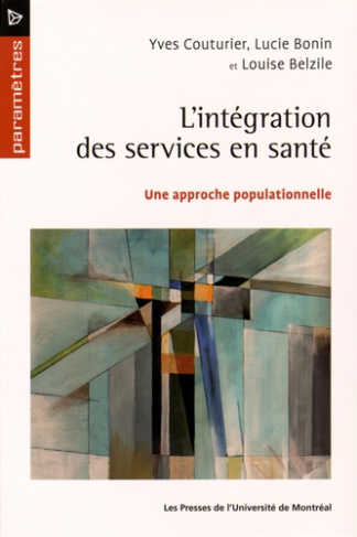 L'intégration des services en santé. Une approche populationnelle