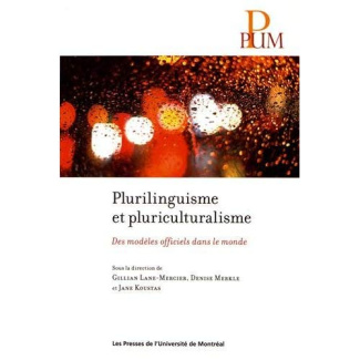 Plurilinguisme et de pluriculturalisme. Des modèles officiels dans le monde