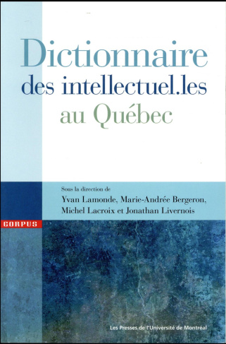 Dictionnaire des intellectuel.les au Québec