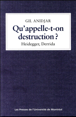 Qu'appelle-t-on destruction ? Heidegger, Derrida