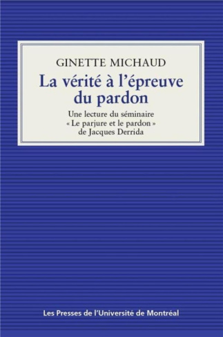 La vérité à l'épreuve du pardon