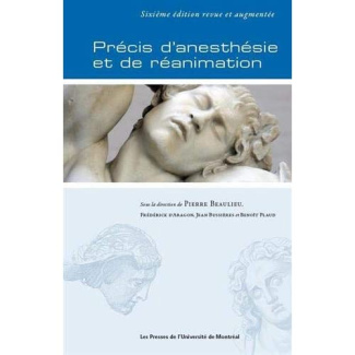Précis d'anesthésie et de réanimation. 6e édition revue et augmentée