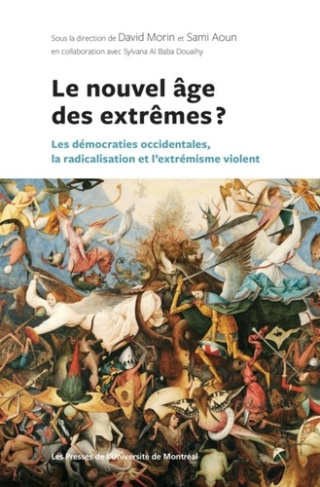 Le nouvel âge des extrêmes ? Les démocraties occidentales, la radicalisation et l'extrémisme violent