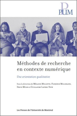 Méthodes de recherche en contexte numérique. Une orientation qualitative