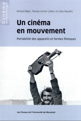 Un cinéma en mouvement. Portabilité des appareils et formes filmiques