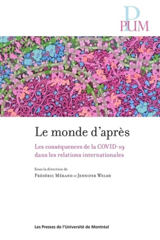 Le monde d'après. Les conséquences de la Covid-19 dans les relations internationales