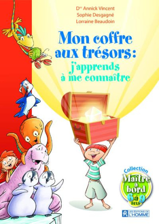 Mon coffre aux trésors. J'apprends à me connaître