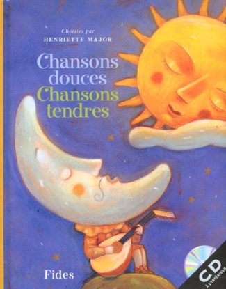 Chansons douces, chansons tendres. Avec CD audio