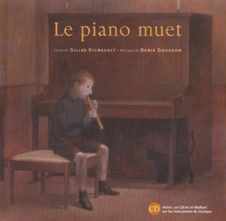 Le piano muet. Avec CD audio
