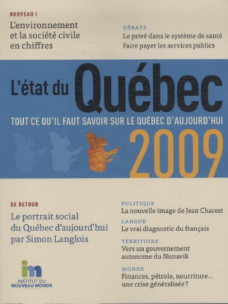 L'état du Québec. Edition 2009