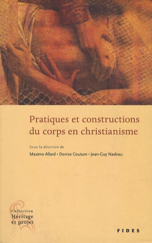 Pratiques et constructions du corps en christianisme